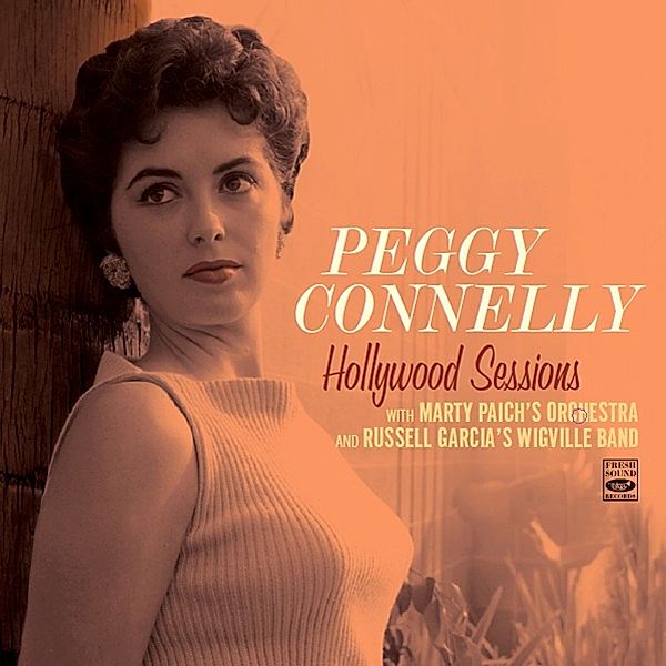 Hollywood Sessions, Peggy Connelly