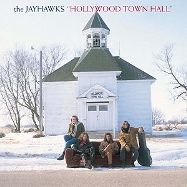 Hollywood Town Hall (Ltd.Edt.2014 Reissue) (Vinyl), The Jayhawks