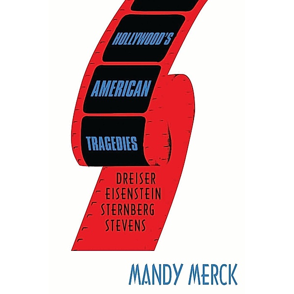 Hollywood's American Tragedies, Mandy Merck