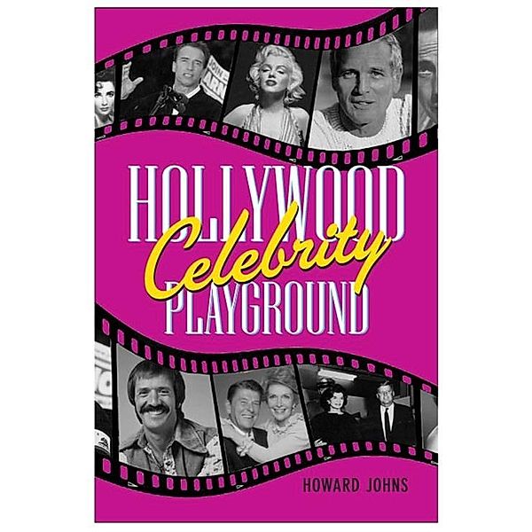 Hollywood's Celebrity Playground, Howard Johns