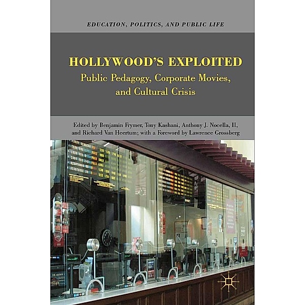 Hollywood's Exploited / Education, Politics and Public Life