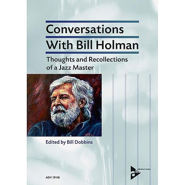 Holman, B: Conversations with Bill Holman, Bill Holman