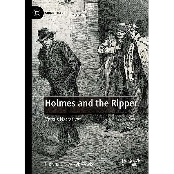 Holmes and the Ripper / Crime Files, Lucyna Krawczyk-Zywko