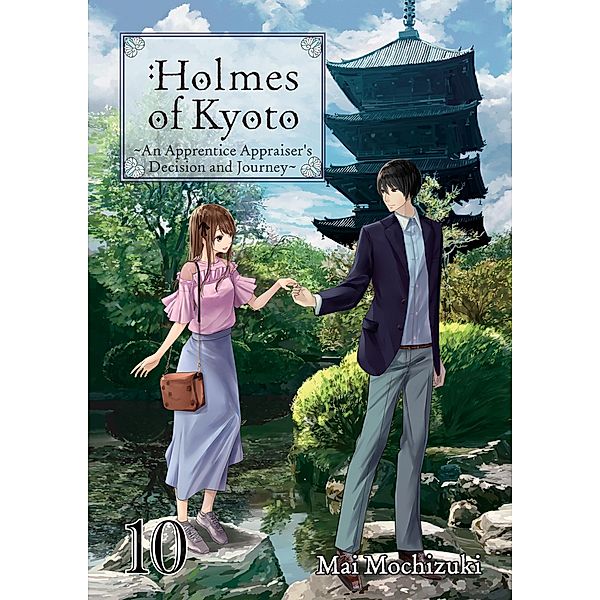 Holmes of Kyoto: Volume 10 / Holmes of Kyoto Bd.10, Mai Mochizuki