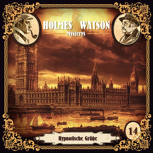 Holmes & Watson Mysterys - 14 - Hypnotische Grüße, Marcus Meisenberg