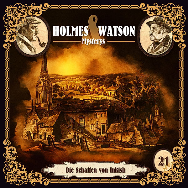 Holmes & Watson Mysterys - 21 - Die Schatten von Inkish, Thomas Tippner