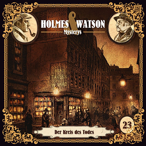 Holmes & Watson Mysterys - 23 - Der Kreis des Todes, Marcus Meisenberg