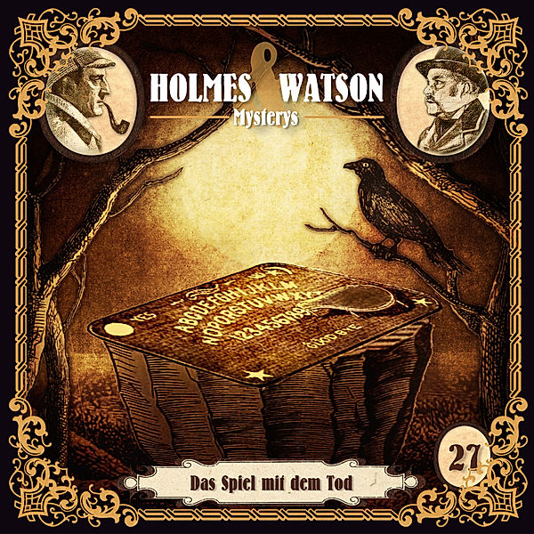 Holmes & Watson Mysterys - 27 - Das Spiel mit dem Tod, Tanja Brink