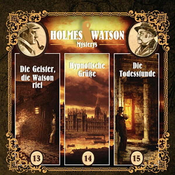 Holmes & Watson Mysterys, 3 Audio-CD, Holmes & Watson
