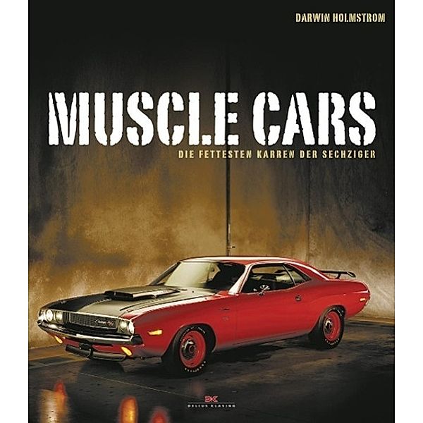 Holmstrom, D: Muscle Cars, Darwin Holmstrom