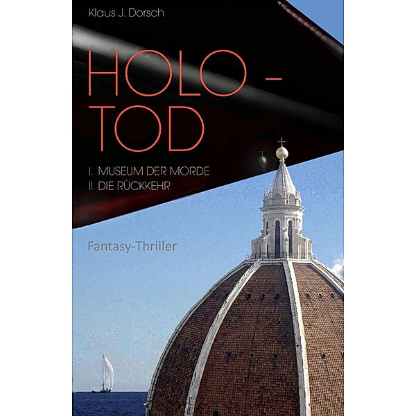 HOLO-TOD, Klaus J. Dorsch