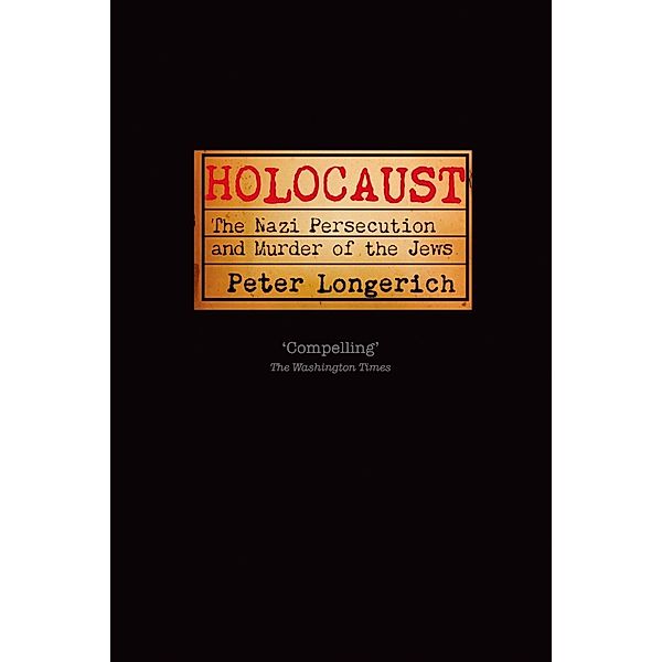 Holocaust, Peter Longerich