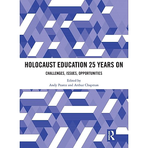 Holocaust Education 25 Years On