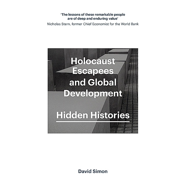Holocaust Escapees and Global Development, David Simon