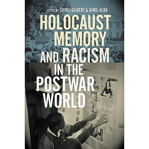 Holocaust Memory and Racism in the Postwar World