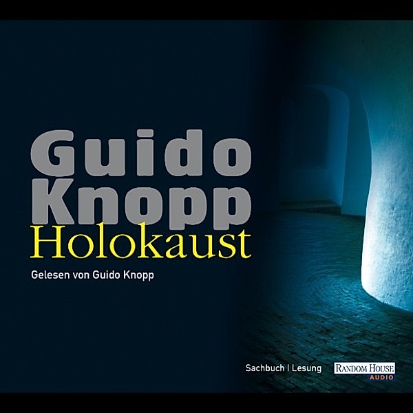 Holokaust, Guido Knopp