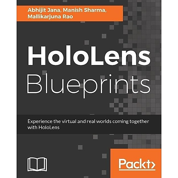 HoloLens Blueprints, Abhijit Jana