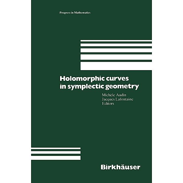 Holomorphic Curves in Symplectic Geometry / Progress in Mathematics Bd.117