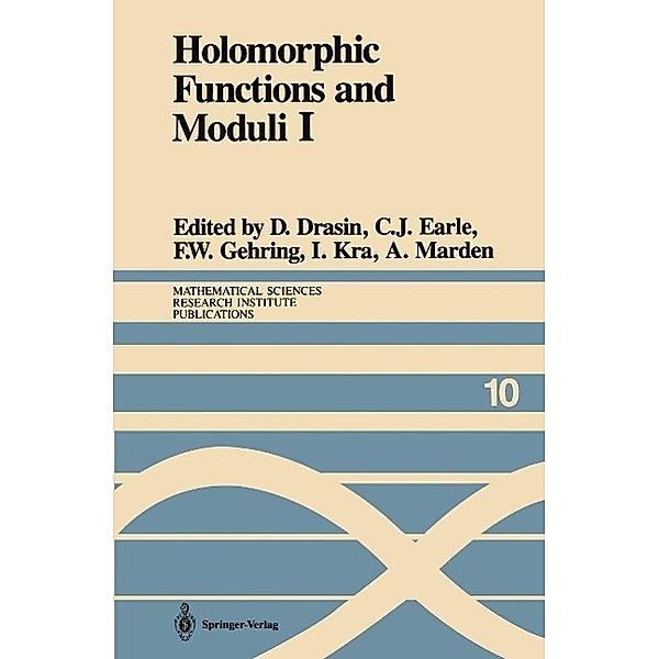 Holomorphic Functions and Moduli I / Mathematical Sciences Research Institute Publications Bd.10