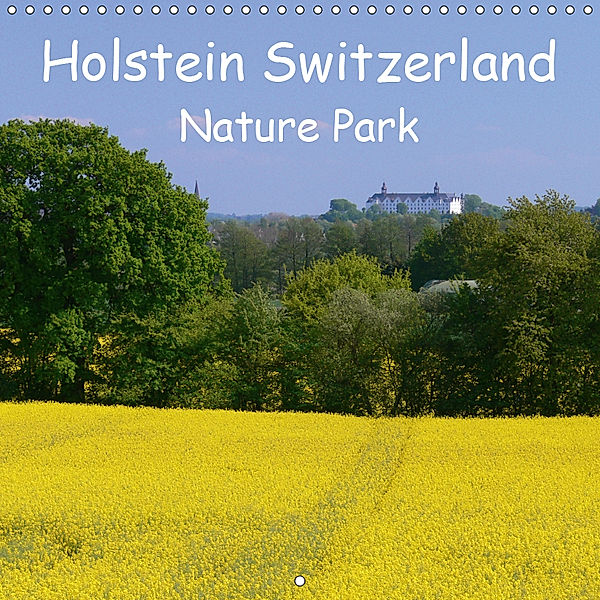 Holstein Switzerland Nature Park (Wall Calendar 2019 300 × 300 mm Square), Veronika Rix