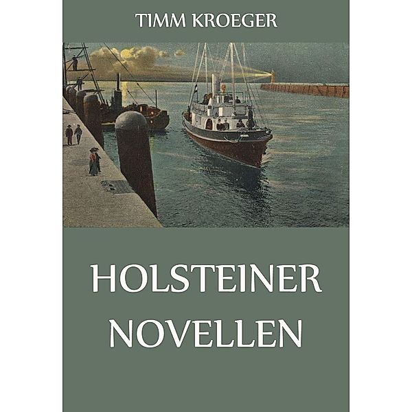 Holsteiner Novellen, Timm Kröger