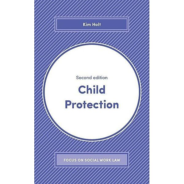 Holt, K: Child Protection, Kim Holt