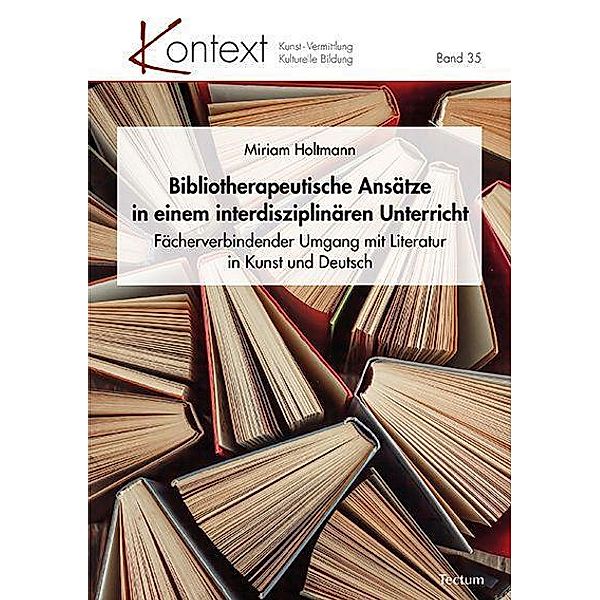 Holtmann, M: Bibliotherapeutische Ansätze in einem interdisz, Miriam Holtmann