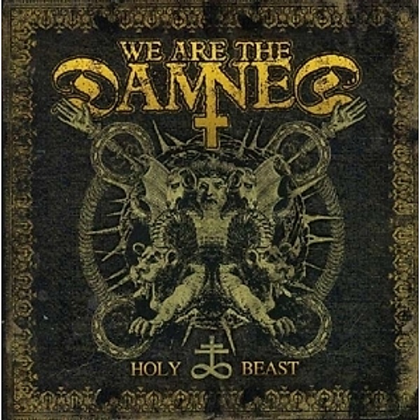 Holy Beast, We Are The Damned