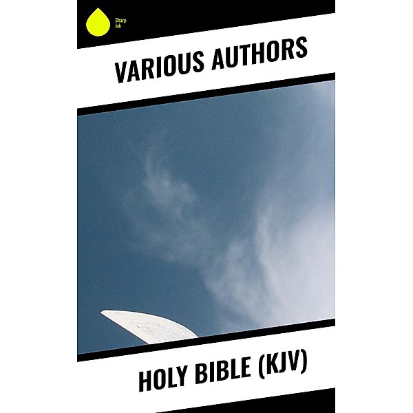 Holy Bible (KJV), Various Authors