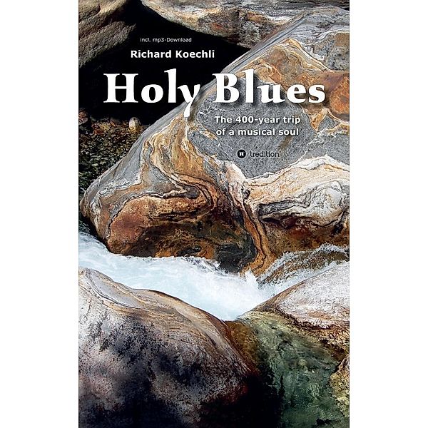 Holy Blues, Richard Koechli