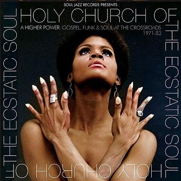 Holy Church: Gospel, Funk & Soul 1971-83, Soul Jazz Records