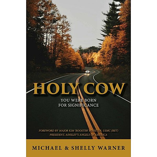 Holy Cow, Michael Warner, Shelly Warner