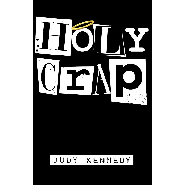 Holy Crap, Judy Kennedy