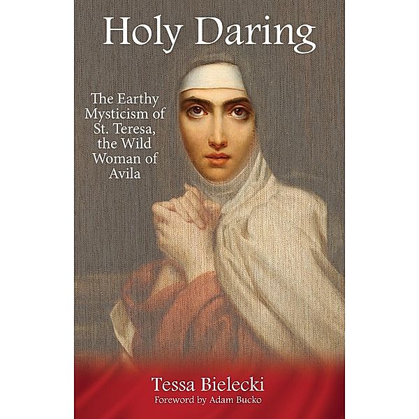 Holy Daring, Tessa Bielecki