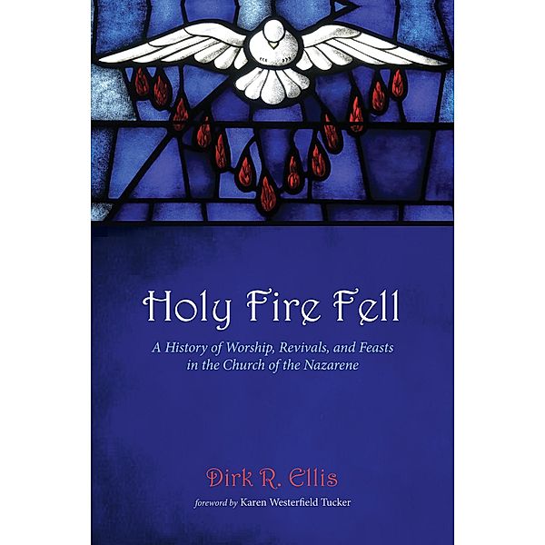 Holy Fire Fell, Dirk R. Ellis