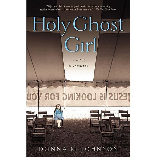 Holy Ghost Girl, Donna M. Johnson