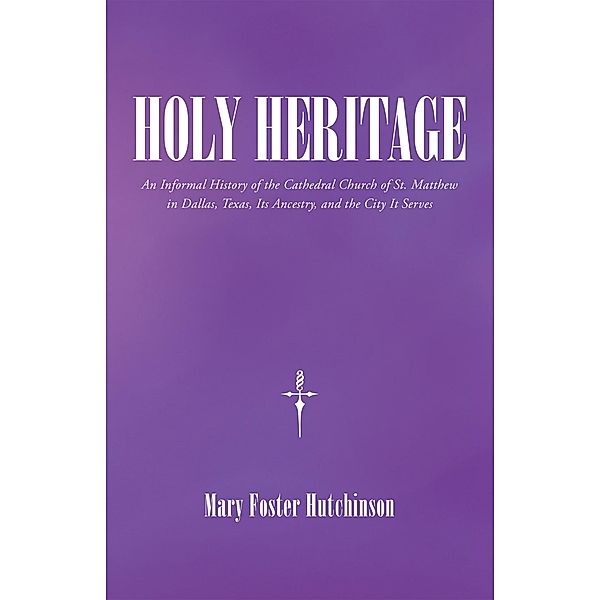 Holy Heritage, Mary Foster Hutchinson