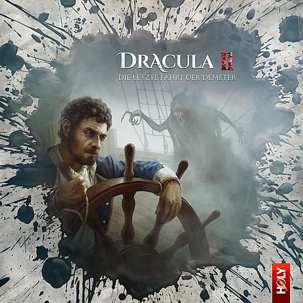 Holy Horror - 11 - Dracula 2 - Die letzte Fahrt der DEMETER, Marco Göllner