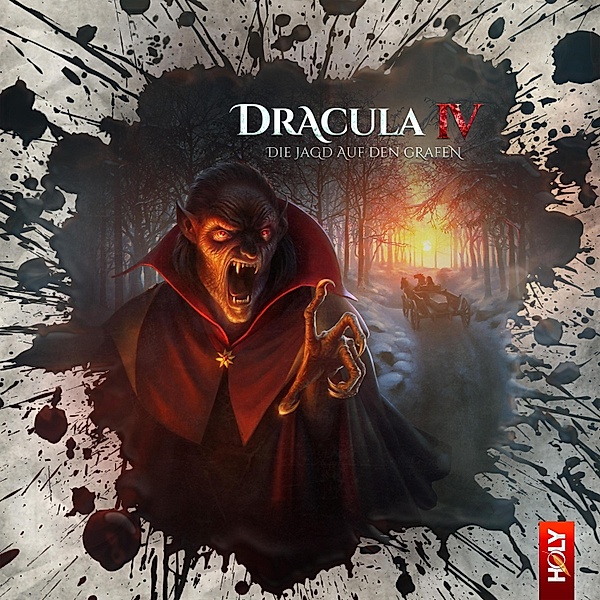Holy Horror - 13 - Dracula 4 - Die Jagd auf den Grafen, Marco Göllner