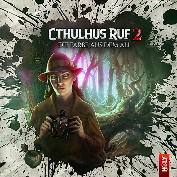 Holy Horror - 22 - Cthulhus Ruf 02 - Die Farbe aus dem All, Dirk Jürgensen, Lukas Jötten