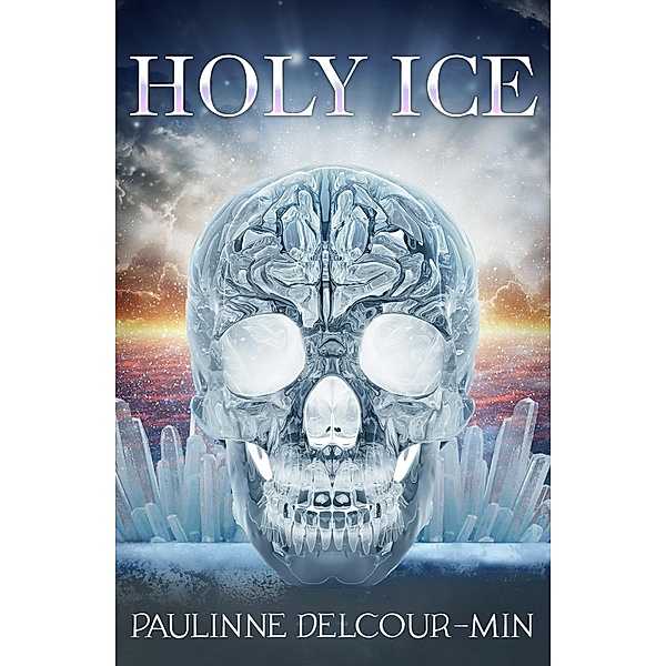Holy Ice, Paulinne Delcour-Min