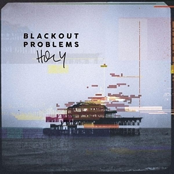 Holy (Ltd Clear Blue Haze Vinyl), Blackout Problems
