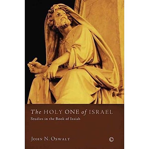 Holy One of Israel, John N. Oswalt