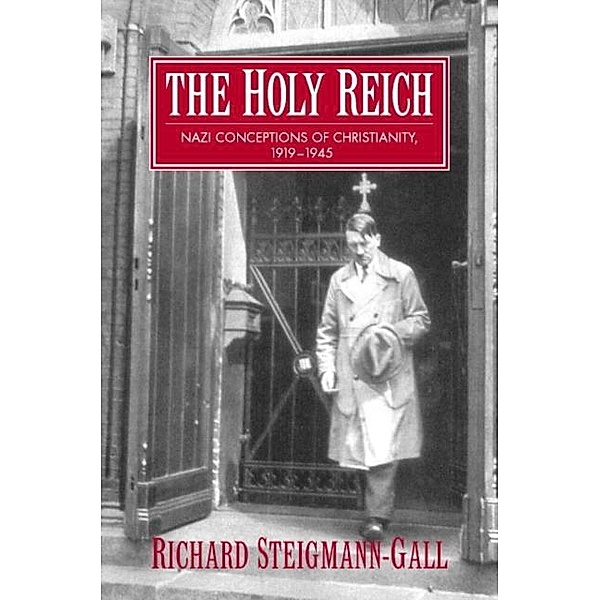 Holy Reich, Richard Steigmann-Gall