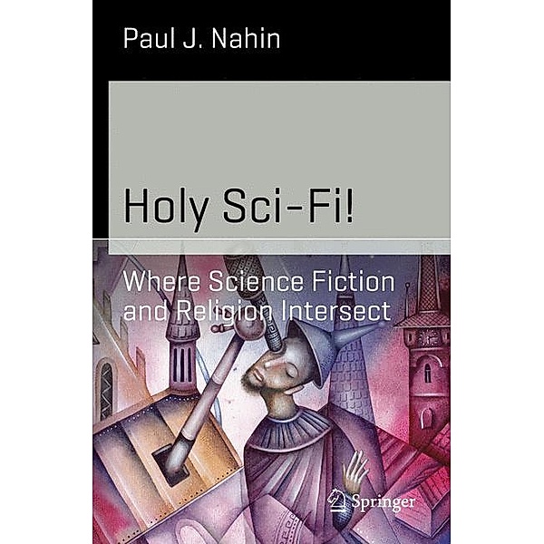 Holy Sci-Fi!, Paul J. Nahin