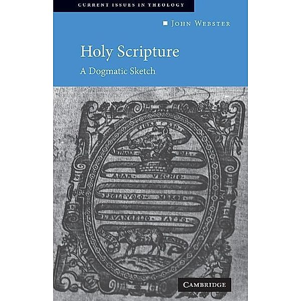 Holy Scripture / Current Issues in Theology, John Webster