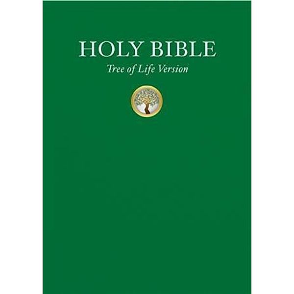 Holy Scriptures, Tree of Life Version (TLV), Messianic Jewish Family Bible Society