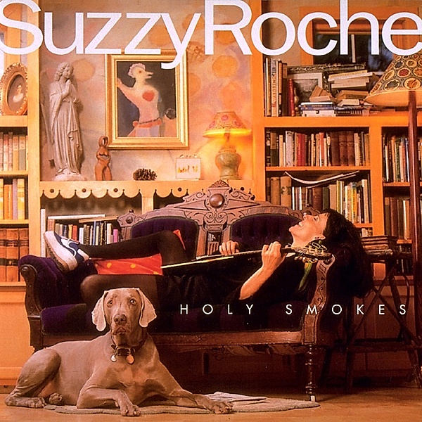 Holy Smokes, Suzzy Roche