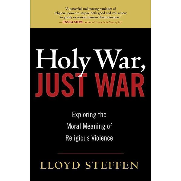 Holy War, Just War, Lloyd Steffen