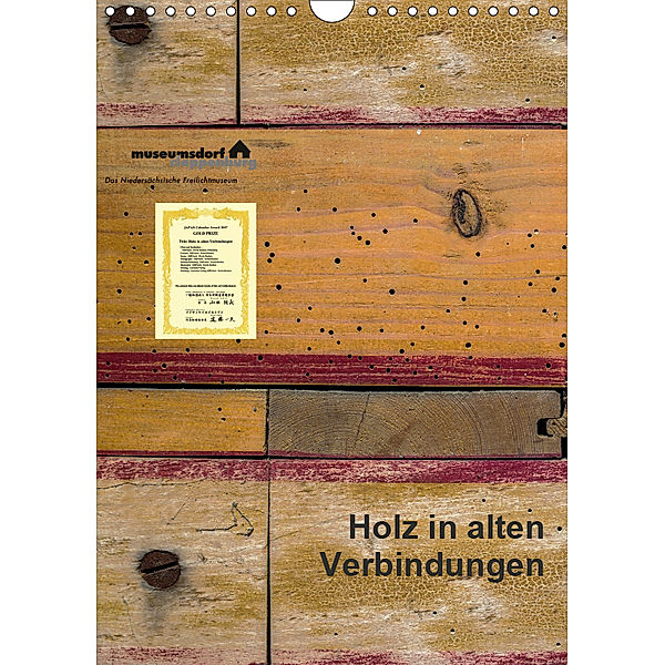 Holz in alten Verbindungen (Wandkalender 2019 DIN A4 hoch), Erwin Renken